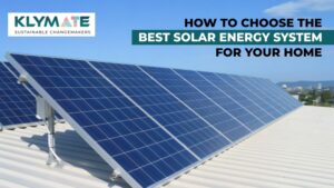 Solar panels installed on a rooftop under clear sky – Best Solar Energy System for Home by KLYMATE