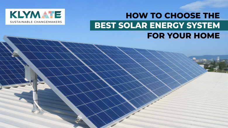 Solar panels installed on a rooftop under clear sky – Best Solar Energy System for Home by KLYMATE