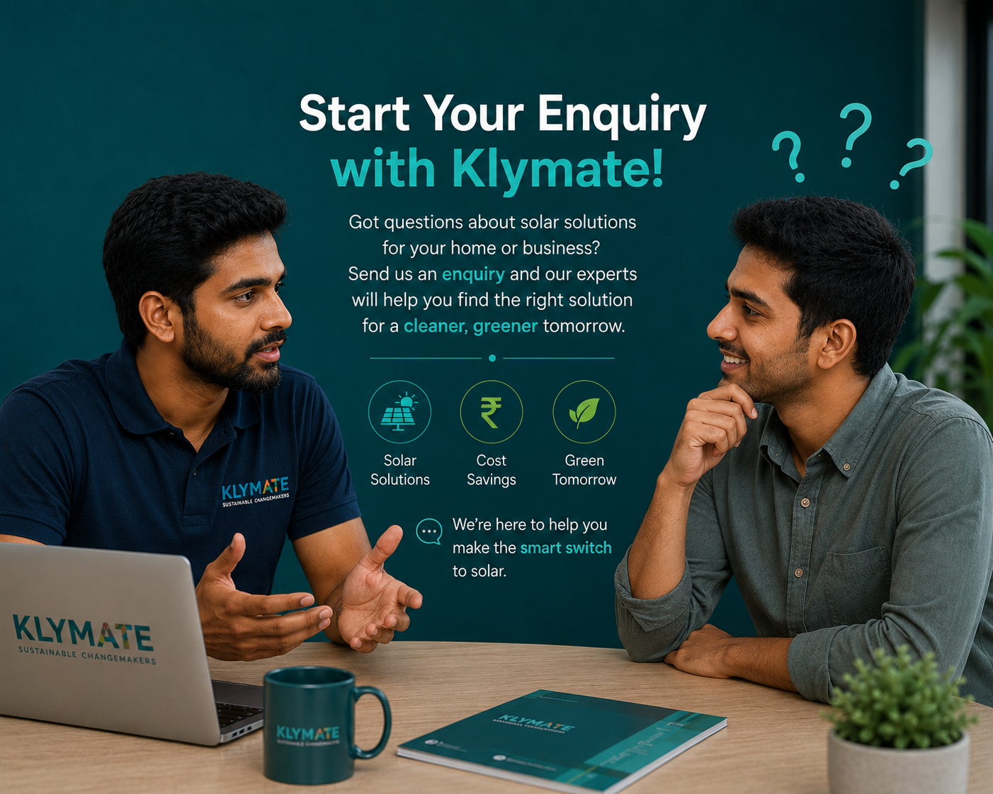 Start your enquiry with Klymate